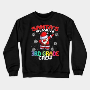 Santas Favorite 3Rd Grade Crew Teachers Christmas Crewneck Sweatshirt